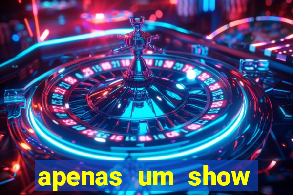 apenas um show pancadaria 2